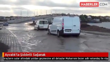 Ayvalık’ta Şiddetli Sağanak