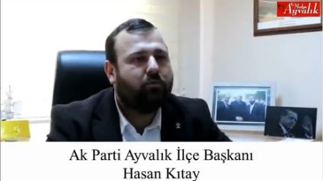 AKP AYVALIK İLÇE BAŞKANI HASAN KITAY İLE RÖPORTAJ – ŞUBAT 2018