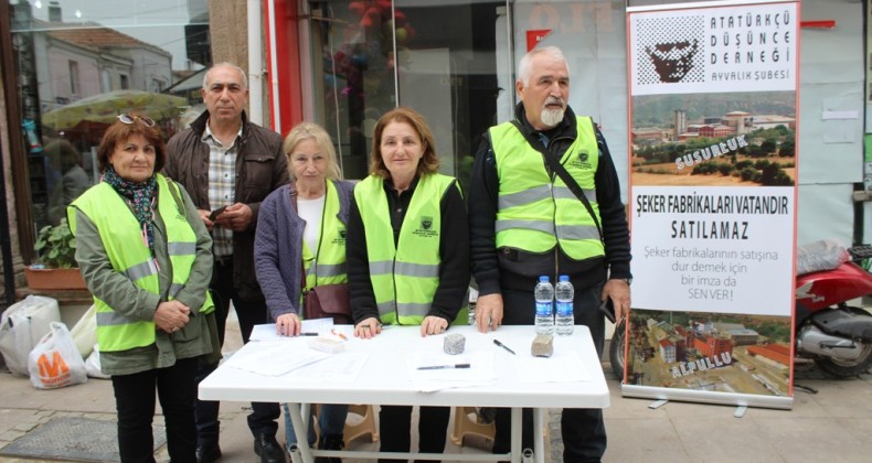 Ayvalık’ta ADD’den şeker fabrikalarının özelleştirilmemesi için imza kampanyası