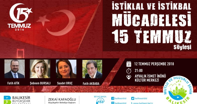 3 gazeteci 1 uzman 15 Temmuz’u Ayvalıklılara anlatacak