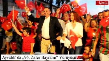 Ayvalık´da “96. Zafer Yürüyüşü” düzenlendi