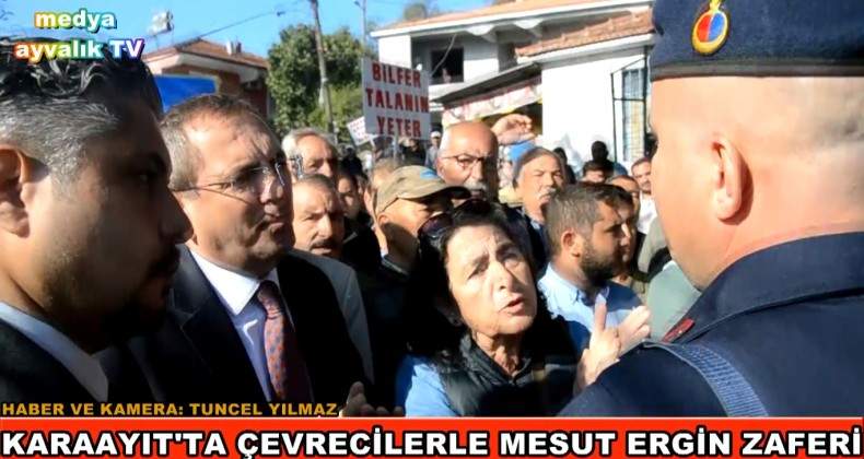 KARAAYIT’TA ÇED TOPLANTISINA ÇEVRECİLER VE MESUT ERGİN FRENİ