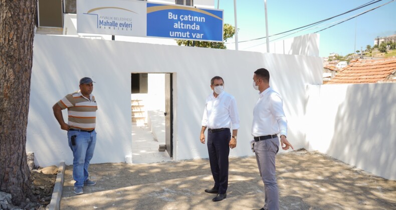 Mahalle Evleri Ayvalık Belediyesi’ne açılan kapılar olacak