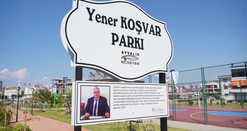 MUHTAR YENER KOŞVAR’IN ADI PARKTA YAŞAYACAK