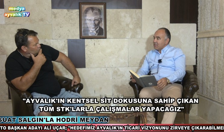 ATO BAŞKAN ADAYI ALİ UÇAR, “HEDEFİMİZ; AYVALIK’IN TİCARİ VİZYONUNU ZİRVEYE ÇIKARABİLMEK…”
