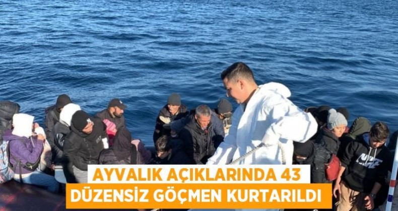 Ayvalık’ta 43 göçmen kurtarıldı