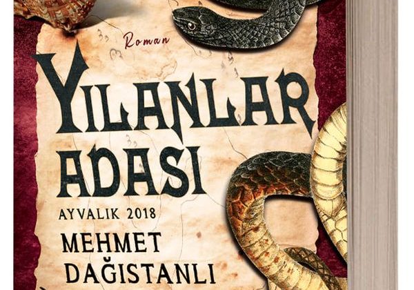 TARİHÇİ-YAZAR MEHMET DAĞISTANLI’NIN YENİ KİTABI “YILANLAR ADASI’ OKUYUCUDAN YOĞUN İLGİ GÖRDÜ