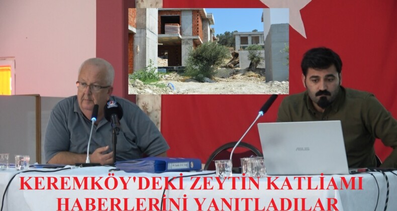 GÖMEÇ BELEDİYESİ’NDEN KEREMKÖY ZEYTİNLİKLERİ KATLİAMI HABERLERİNE YANIT