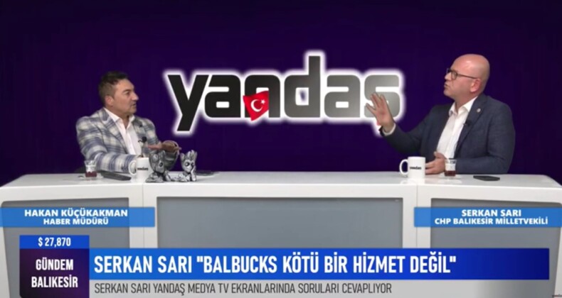 CHP’Lİ SARI ELEŞTİRDİĞİ BALBUCKS’U BU KEZ ÖVDÜ
