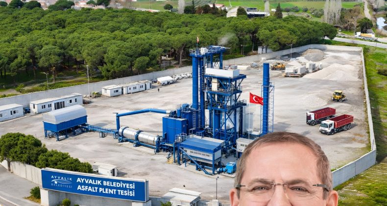 AYVALIK ASFALTINI ARTIK KENDİ ÜRETECEK: AYVALIK BELEDİYESİ’NDEN DEV YATIRIM