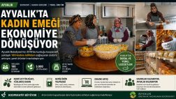 AYVALIK’TA KADIN EMEĞİ EKONOMİYE DÖNÜŞÜYOR