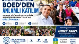 BALIKESİR BÜYÜKŞEHİR BELEDİYESİ’NİN ENGELLİLER ORGANİZASYONUNA AYVALIK’TAN GÜÇLÜ MESAJ