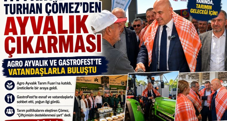 İYİ PARTİLİ TURHAN ÇÖMEZ’DEN AYVALIK ÇIKARMASI