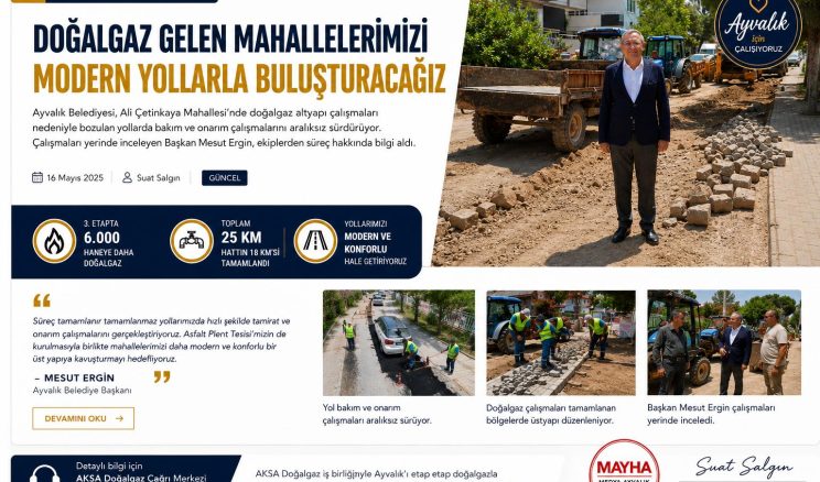 AYVALIK’TA BAŞKAN ERGİN’DEN YOL MÜJDESİ