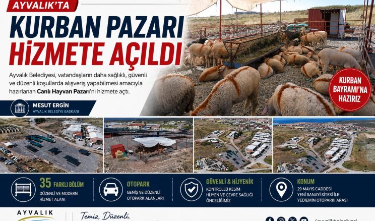 AYVALIK’TA KURBAN PAZARI HİZMETE AÇILDI
