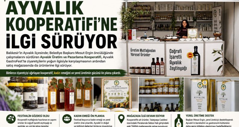 GASTROFEST’E DAMGASINI VURAN AYVALIK KOOPERATİFİ’NE İLGİ SÜRÜYOR