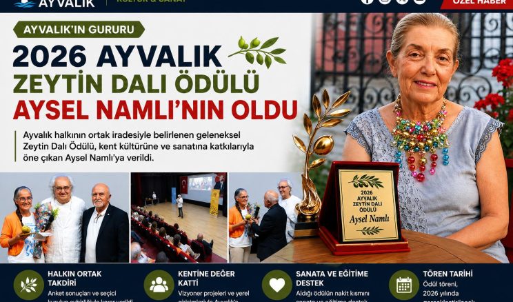 2026 AYVALIK ZEYTİN DALI ÖDÜLÜ AYSEL NAMLI’NIN OLDU