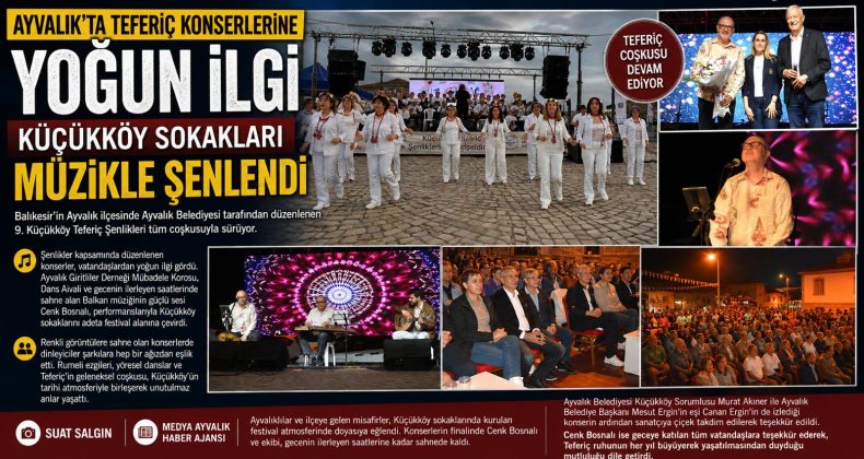 AYVALIK’TA TEFERİÇ KONSERLERİNE YOĞUN İLGİ