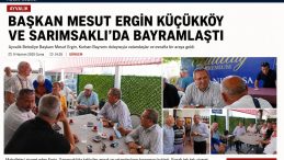 BAŞKAN MESUT ERGİN KÜÇÜKKÖY VE SARIMSAKLI’DA BAYRAMLAŞTI