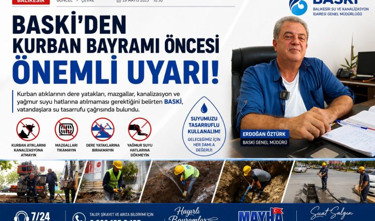 BASKİ’DEN KURBAN BAYRAMI ÖNCESİ ÖNEMLİ UYARI