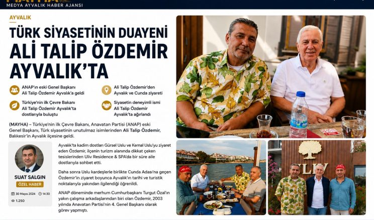 TÜRK SİYASETİNİN DUAYENİ ALİ TALİP ÖZDEMİR AYVALIK’TA