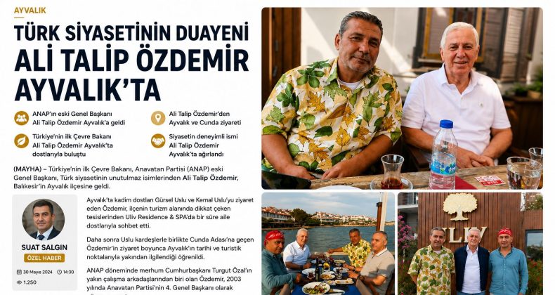 TÜRK SİYASETİNİN DUAYENİ ALİ TALİP ÖZDEMİR AYVALIK’TA