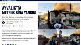 AYVALIK’TA METRUK BİNA YANGINI