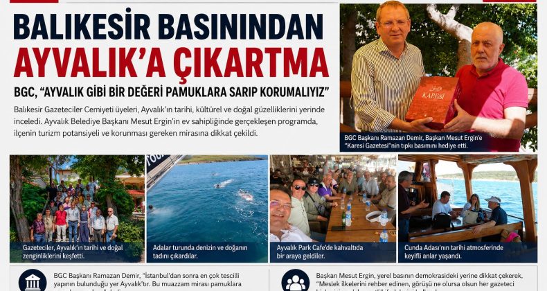 BALIKESİR BASININDAN AYVALIK’A ÇIKARTMA