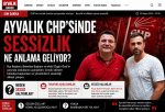 AYVALIK CHP’SİNDE TARAFINI AÇIKLAYANLAR VE SESSİZ KALANLAR