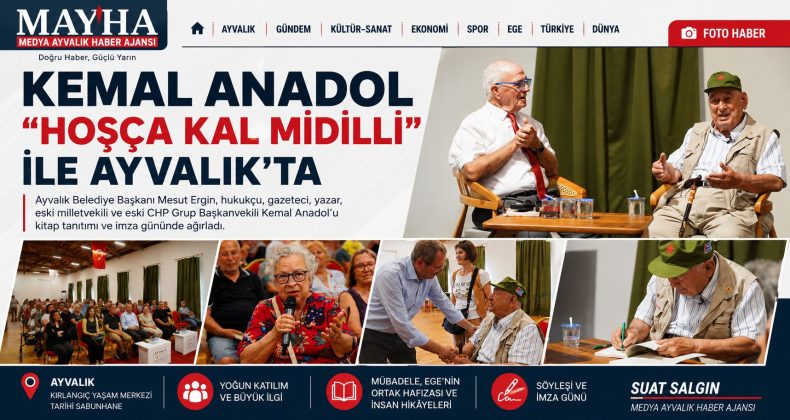 KEMAL ANADOL “HOŞÇA KAL MİDİLLİ” İLE AYVALIK’TA